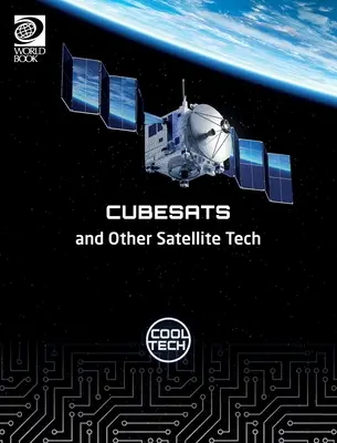 Cool Tech 2 : Cubesats et autres satellites - Cool Tech 2: Cubesats and Other Satellite Tech