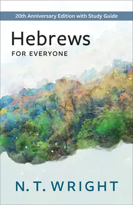 Hébreux pour tous - Hebrews for Everyone