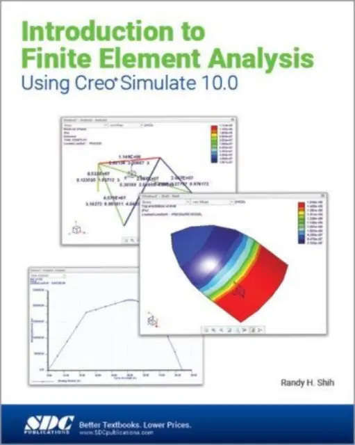 Introduction à l'analyse par éléments finis avec Creo Simulate 10.0 - Introduction to Finite Element Analysis Using Creo Simulate 10.0