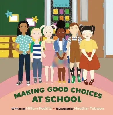 Faire de bons choix à l'école - Making Good Choices at School