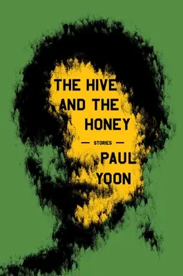 La ruche et le miel : Histoires - The Hive and the Honey: Stories