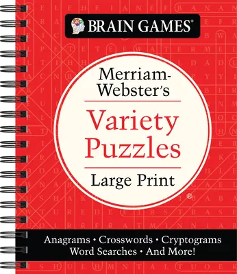 Jeux cérébraux - Merriam-Webster's Variety Puzzles Large Print : Anagrammes, mots croisés, cryptogrammes, recherches de mots, et plus encore ! - Brain Games - Merriam-Webster's Variety Puzzles Large Print: Anagrams, Crosswords, Cryptograms, Word Searches, and More!