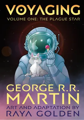 Voyager, tome 1 : L'étoile de la peste - Voyaging, Volume One: The Plague Star