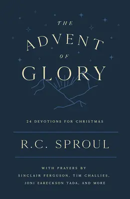 L'Avent de la Gloire : 24 Devotions pour Noël - The Advent of Glory: 24 Devotions for Christmas