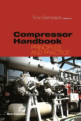 Manuel du compresseur : Principes et pratiques - Compressor Handbook: Principles and Practice