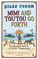 Mimi et Toutou vont de l'avant - L'étrange bataille du lac Tanganyika - Mimi and Toutou Go Forth - The Bizarre Battle of Lake Tanganyika