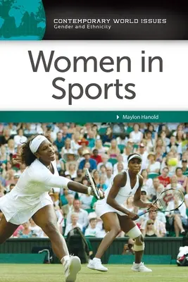 Les femmes dans le sport : Un manuel de référence - Women in Sports: A Reference Handbook