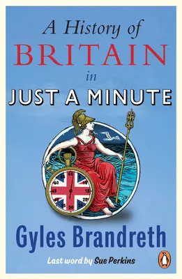 Une histoire de la Grande-Bretagne en une minute - A History of Britain in Just a Minute