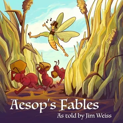 Les fables d'Esope racontées par Jim Weiss - Aesop's Fables, as Told by Jim Weiss