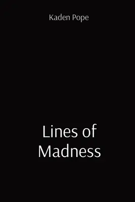 Les lignes de la folie - Lines of Madness