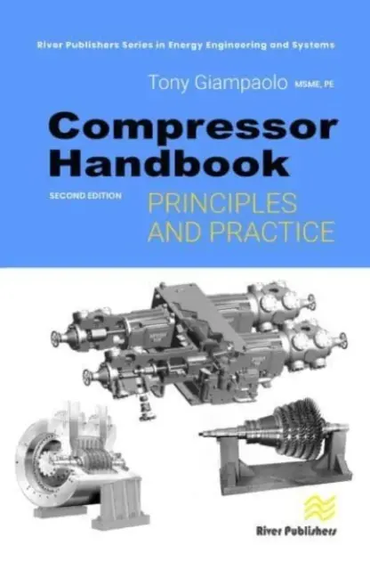 Manuel du compresseur : Principes et pratiques - Compressor Handbook: Principles and Practice
