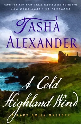 Un vent froid des Highlands : un mystère de Lady Emily - A Cold Highland Wind: A Lady Emily Mystery