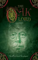 Le seigneur du chêne - Oak Lord