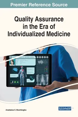 L'assurance qualité à l'ère de la médecine individualisée - Quality Assurance in the Era of Individualized Medicine