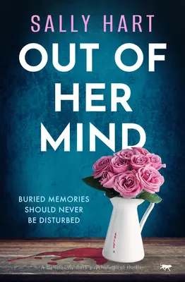 Out of Her Mind : Un thriller psychologique délicieusement sombre - Out of Her Mind: A Deliciously Dark Psychological Thriller