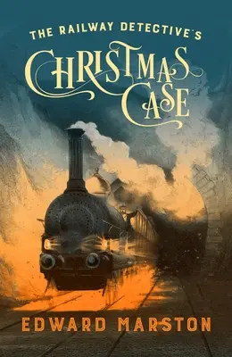 L'affaire de Noël du détective des chemins de fer - The Railway Detective's Christmas Case