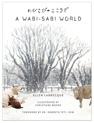 Un monde Wabi-Sabi - A Wabi-Sabi World