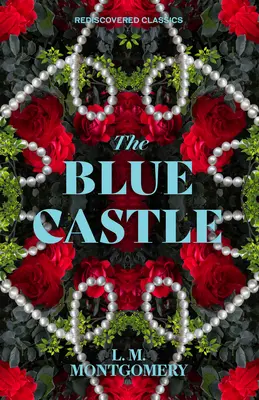 Le château bleu - The Blue Castle