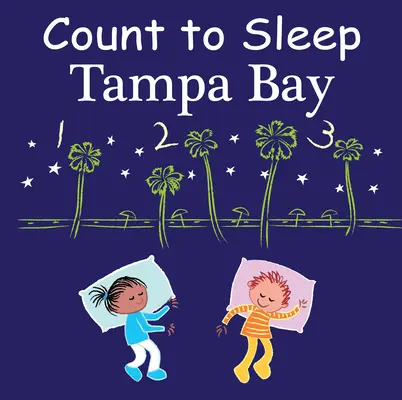 Comptez dormir Tampa Bay - Count to Sleep Tampa Bay