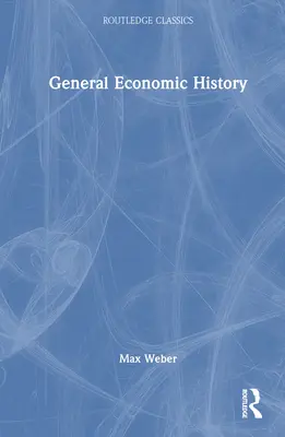 Histoire économique générale - General Economic History