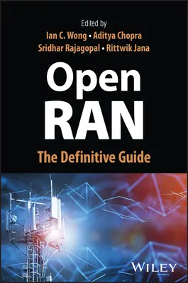 Open Ran : Le guide définitif - Open Ran: The Definitive Guide