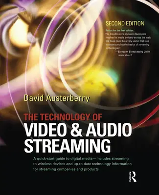 La technologie du streaming vidéo et audio - The Technology of Video and Audio Streaming