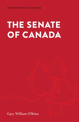 Le Sénat du Canada - The Senate of Canada