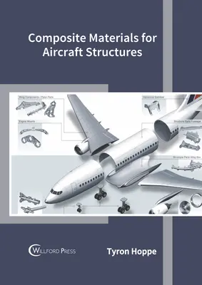 Matériaux composites pour les structures aéronautiques - Composite Materials for Aircraft Structures