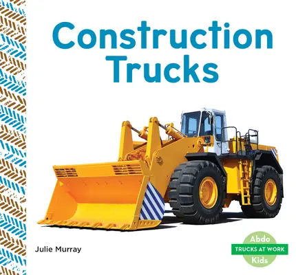 Camions de chantier - Construction Trucks