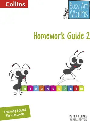 Busy Ant Maths -- Guide des devoirs de l'année 2 - Busy Ant Maths -- Year 2 Homework Guide