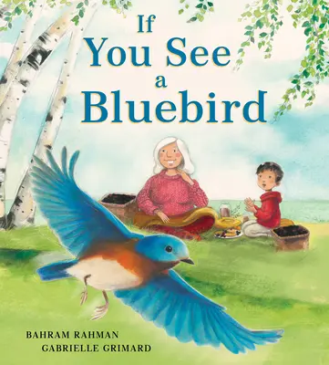 Si vous voyez un oiseau bleu - If You See a Bluebird