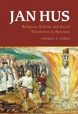 Jan Hus : Réforme religieuse et révolution sociale en Bohême - Jan Hus: Religious Reform and Social Revolution in Bohemia