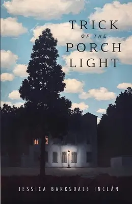 L'astuce de la lumière du porche - Trick of the Porch Light