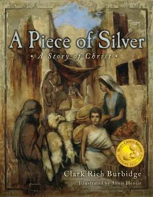 Pièce d'argent : Une histoire du Christ - Piece of Silver: A Story of Christ