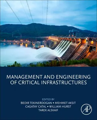 Gestion et ingénierie des infrastructures critiques - Management and Engineering of Critical Infrastructures