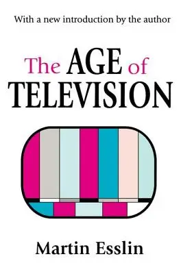 L'âge de la télévision - The Age of Television