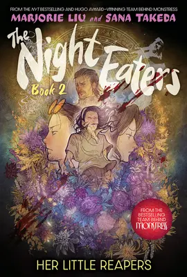 Les Mangeurs de Nuit : Ses Petits Faucheurs (Les Mangeurs de Nuit Livre #2) - The Night Eaters: Her Little Reapers (the Night Eaters Book #2)