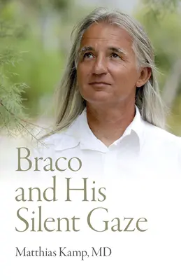 Braco et son regard silencieux - Braco and His Silent Gaze