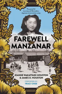 L'adieu à Manzanar, édition du 50e anniversaire - Farewell to Manzanar 50th Anniversary Edition