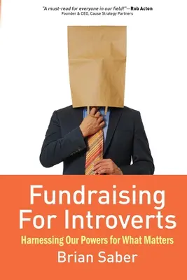 La collecte de fonds pour les introvertis : Une feuille de route pour réussir - Fundraising for Introverts: A Roadmap to Success