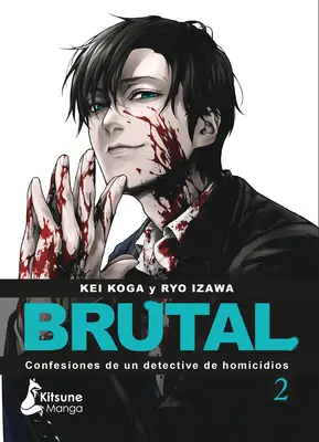 Brutal ! Confesiones de Un Detective de Homicidios 2 - Brutal! Confesiones de Un Detective de Homicidios 2