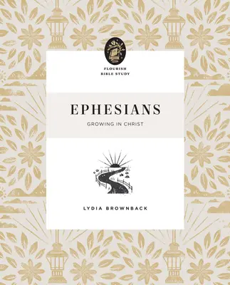 Ephésiens : Grandir en Christ - Ephesians: Growing in Christ
