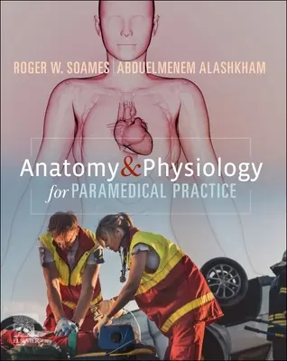 Anatomie et physiologie pour la pratique paramédicale - Anatomy and Physiology for Paramedical Practice