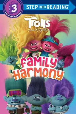 La bande des Trolls : L'Harmonie de la Famille (DreamWorks Trolls) - Trolls Band Together: Family Harmony (DreamWorks Trolls)