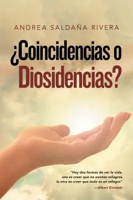 Coincidencias O Diosidencias ? - Coincidencias O Diosidencias?