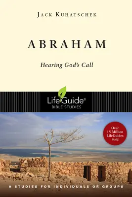 Abraham : Entendre l'appel de Dieu - Abraham: Hearing God's Call