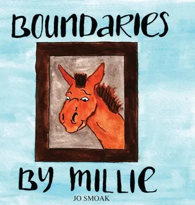Les limites de Millie - Boundaries by Millie