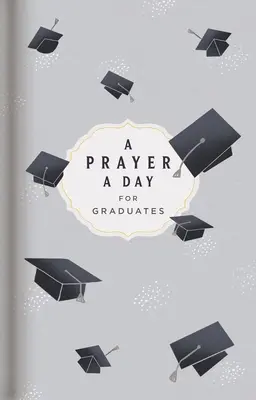 Une prière par jour pour les diplômés - A Prayer a Day for Graduates