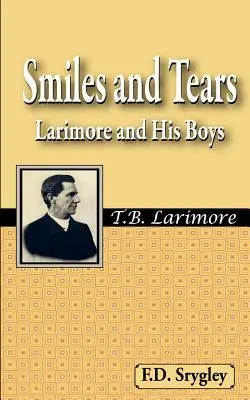 Sourires et larmes ou Larimore et ses garçons - Smiles and Tears or Larimore and His Boys