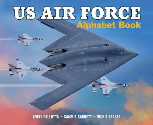 Abécédaire de l'armée de l'air américaine - US Air Force Alphabet Book